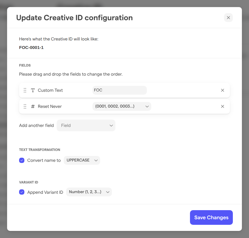 The Creative ID configuration dialog with the fields Custom Text FOC and a Reset Never counter, Convert name to UPPERCASE, and Append Variant ID turned on.