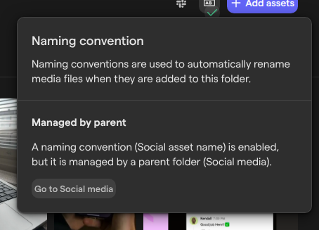 The Naming convention popover on the Meta ads subfolder, showing Managed by parent with the Social asset name convention, set on the Social media folder, and a Go to Social media button.