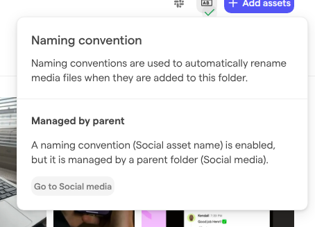 The Naming convention popover on the Meta ads subfolder, showing Managed by parent with the Social asset name convention, set on the Social media folder, and a Go to Social media button.
