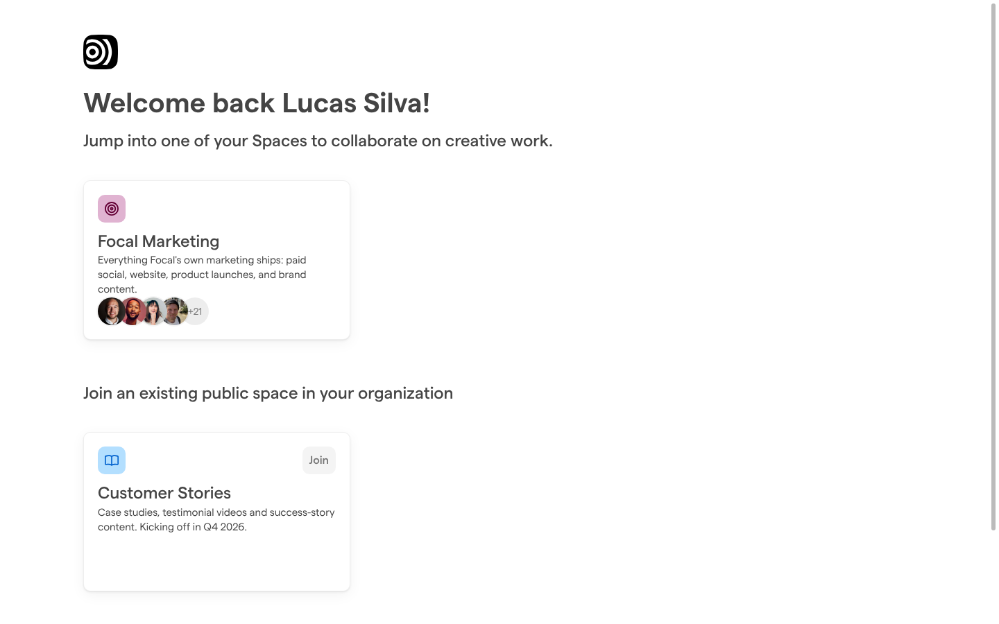 The home page, with the Focal Marketing space card and the Customer Stories space under “Join an existing public space in your organization”.