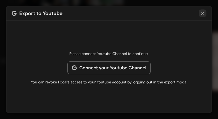 The Export to Youtube dialog asking to connect a YouTube channel, with the Connect your Youtube Channel button.