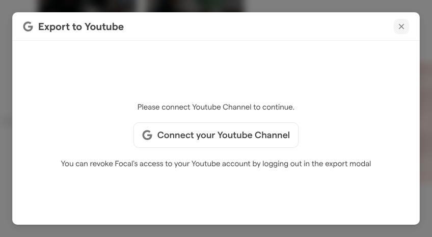 The Export to Youtube dialog asking to connect a YouTube channel, with the Connect your Youtube Channel button.