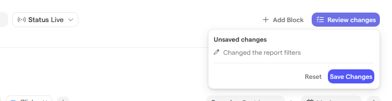 The Review changes button with its Unsaved changes list open, showing Changed the report filters, with Reset and Save Changes buttons.