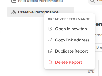 The Reports sidebar with the Creative Performance report’s menu open, listing Open in new tab, Copy link address, Duplicate Report and Delete Report.