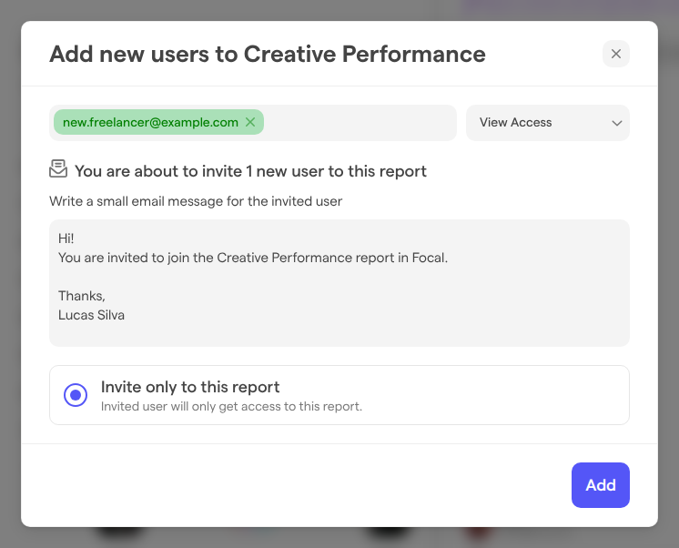 The Add new users to Creative Performance window, with one email address, View Access selected, the invitation message and the Invite only to this report option.