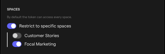The Spaces section of the token dialog with Restrict to specific spaces on and only Focal Marketing switched on.