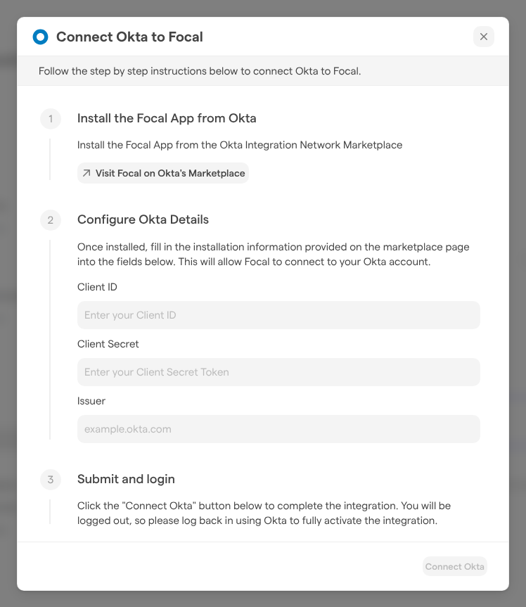 The Connect Okta to Focal dialog with three numbered steps: install the Focal app from Okta, the Client ID, Client Secret and Issuer fields, and submit.