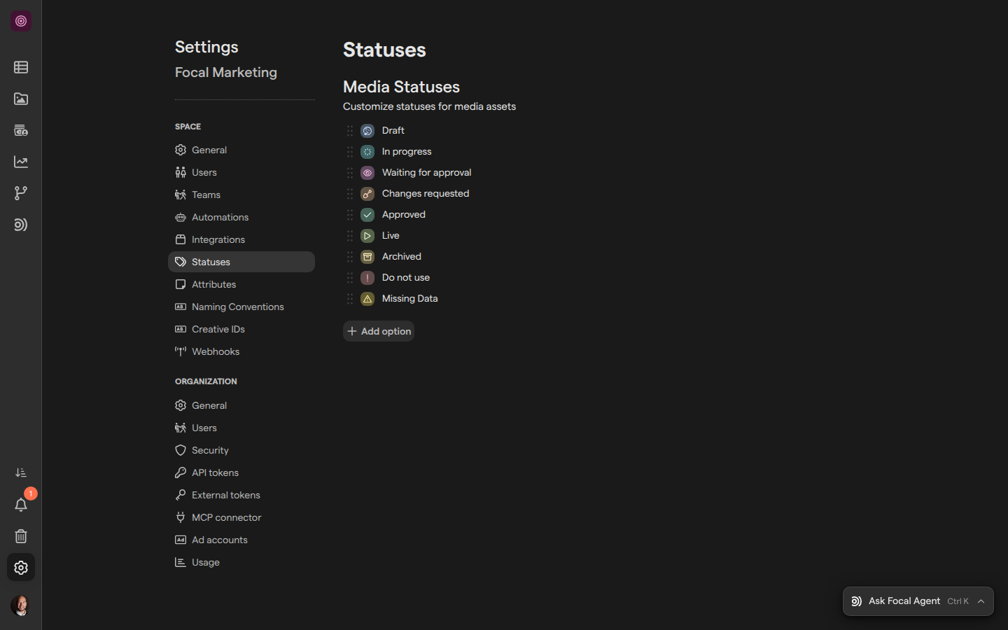 The Statuses page of Space Settings for the Focal Marketing space, listing the nine media statuses from Draft to Missing Data with an Add option button below them.