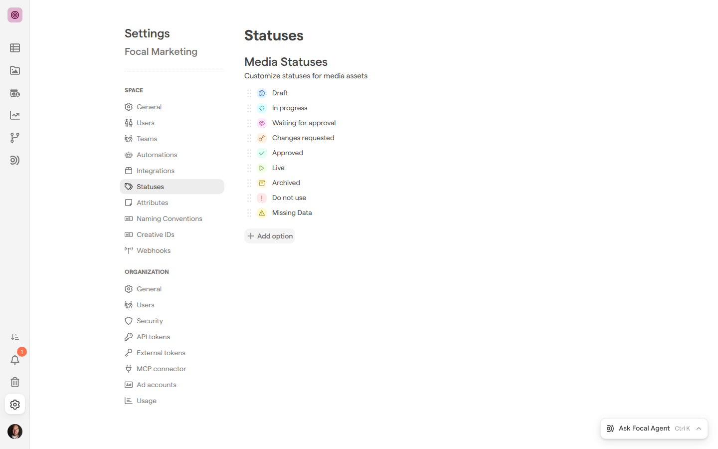 The Statuses page of Space Settings for the Focal Marketing space, listing the nine media statuses from Draft to Missing Data with an Add option button below them.