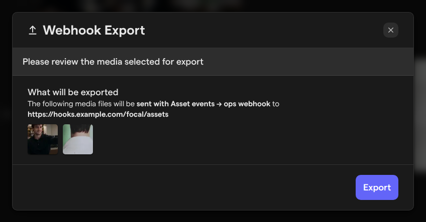 The Webhook Export dialog, saying that two video assets will be sent with the Asset events → ops webhook to its address, with an Export button.