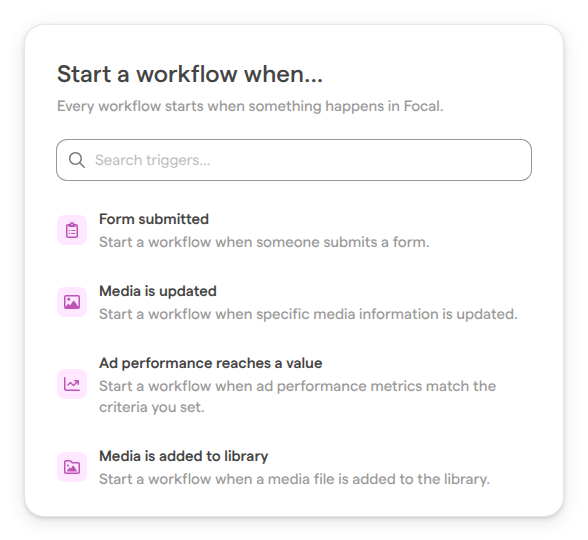 The Start a workflow when… trigger picker, with a search field and the list of triggers.