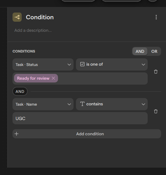 The settings panel of a Condition step with two conditions joined by AND: the task’s Status is one of Ready for review, and the task’s Name contains UGC.
