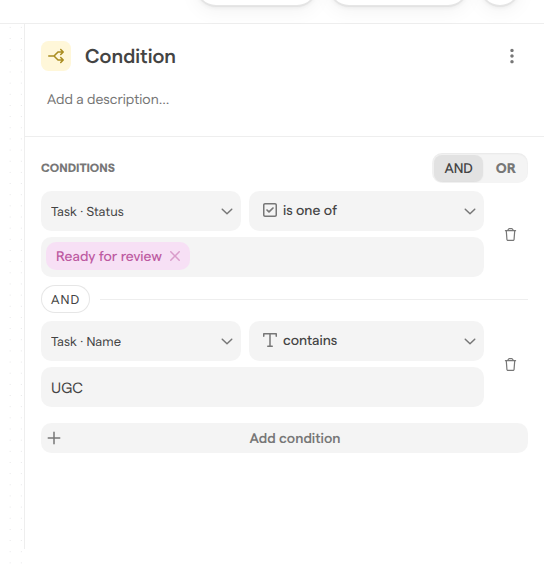 The settings panel of a Condition step with two conditions joined by AND: the task’s Status is one of Ready for review, and the task’s Name contains UGC.
