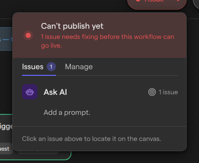The publish panel headed Can’t publish yet, with the Issues tab open on an Ask AI step whose issue reads Add a prompt.