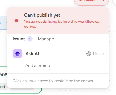 The publish panel headed Can’t publish yet, with the Issues tab open on an Ask AI step whose issue reads Add a prompt.